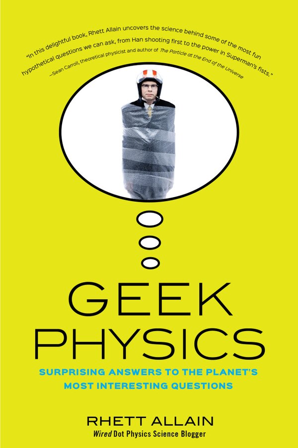 Geek Physics by Rhett Allain, Paperback | Indigo Chapters