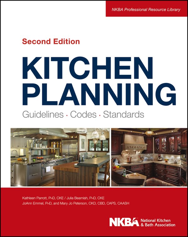 Kitchen Planning by NKBA (National Kitchen and Bath Association), Hardcover | Indigo Chapters