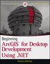 Beginning ArcGIS for Desktop Development using .NET by Pouria Amirian, Paperback | Indigo Chapters