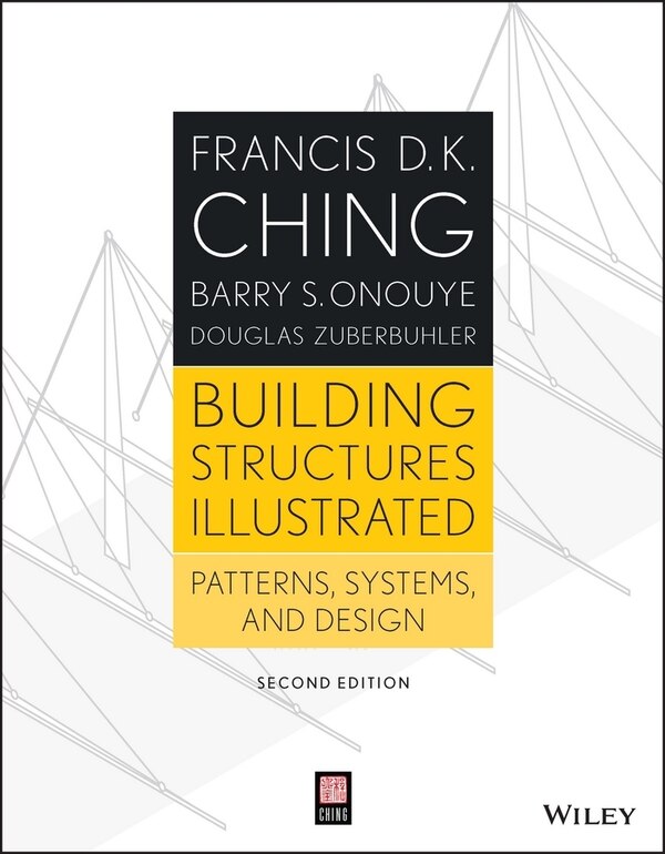 Building Structures Illustrated by Francis D. K. Ching, Paperback | Indigo Chapters