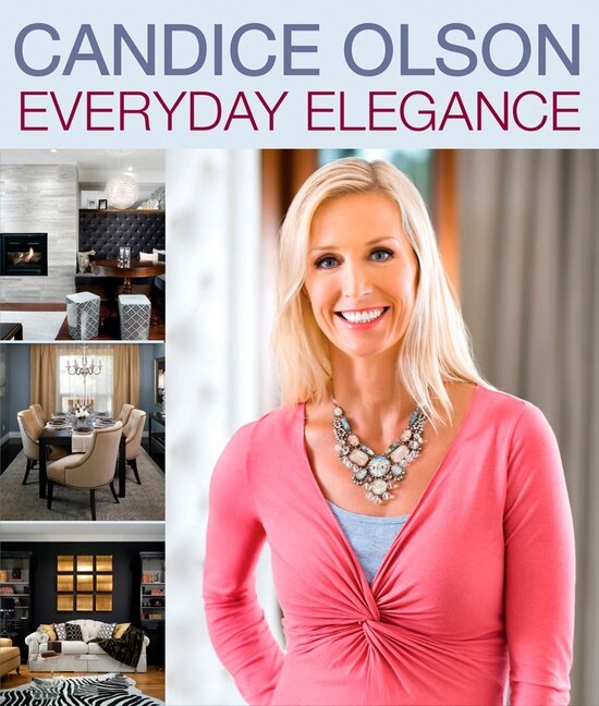 Candice Olson Everyday Elegance, Paperback | Indigo Chapters