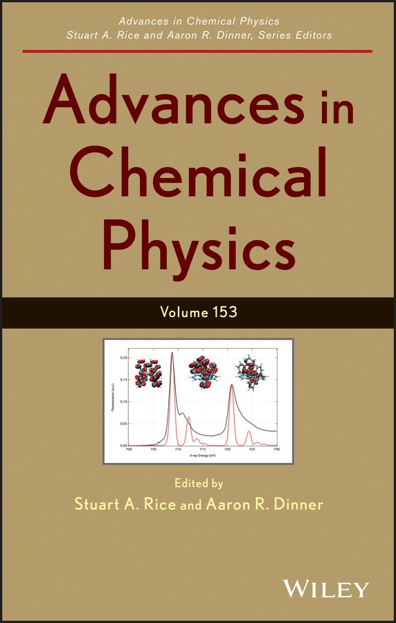 Advances in Chemical Physics Volume 153 by Stuart A. Rice, Hardcover | Indigo Chapters