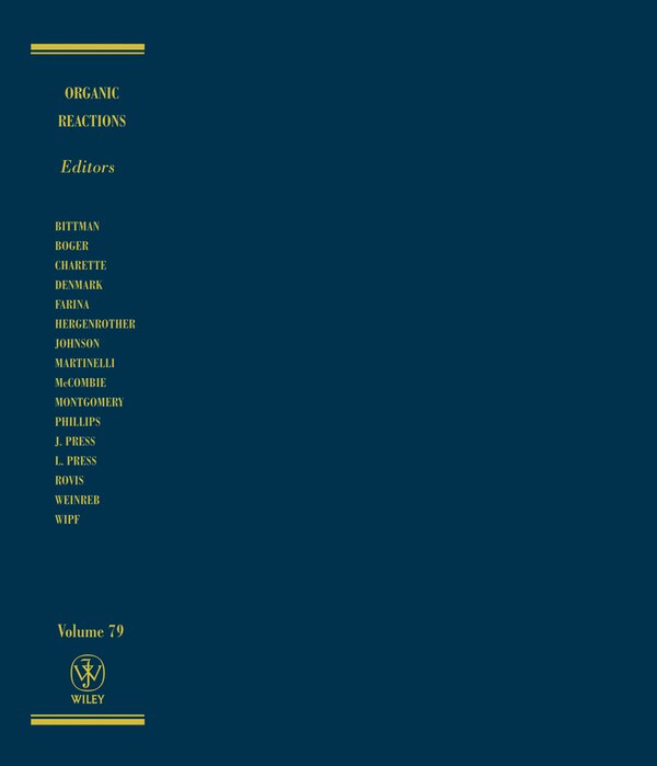 Organic Reactions Volume 79 by Scott E. Denmark, Hardcover | Indigo Chapters