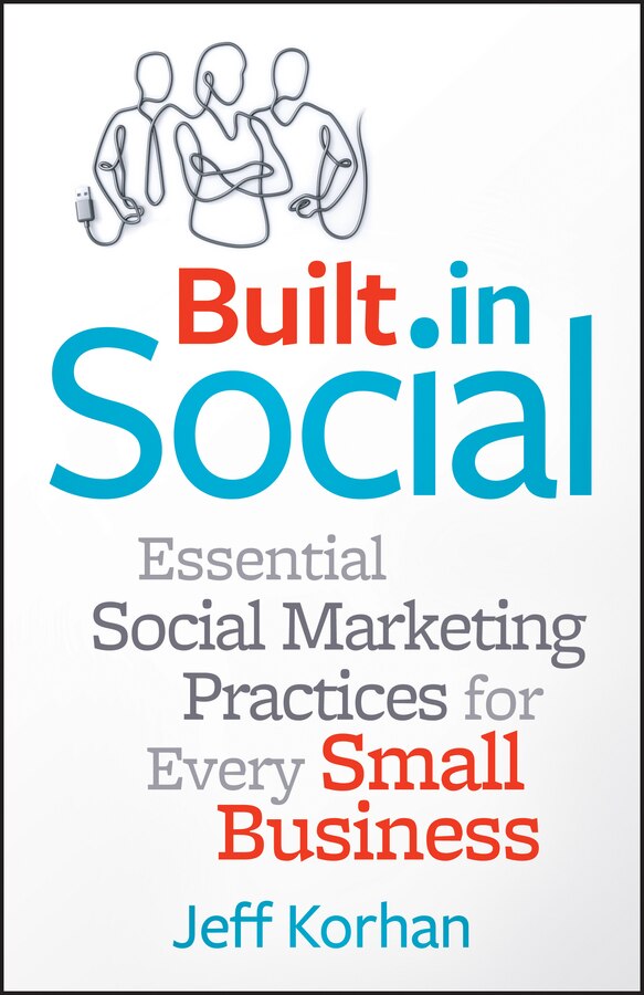 Built-In Social by Jeff Korhan, Hardcover | Indigo Chapters