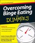 Overcoming Binge Eating For Dummies by Jennie Kramer, Paperback | Indigo Chapters