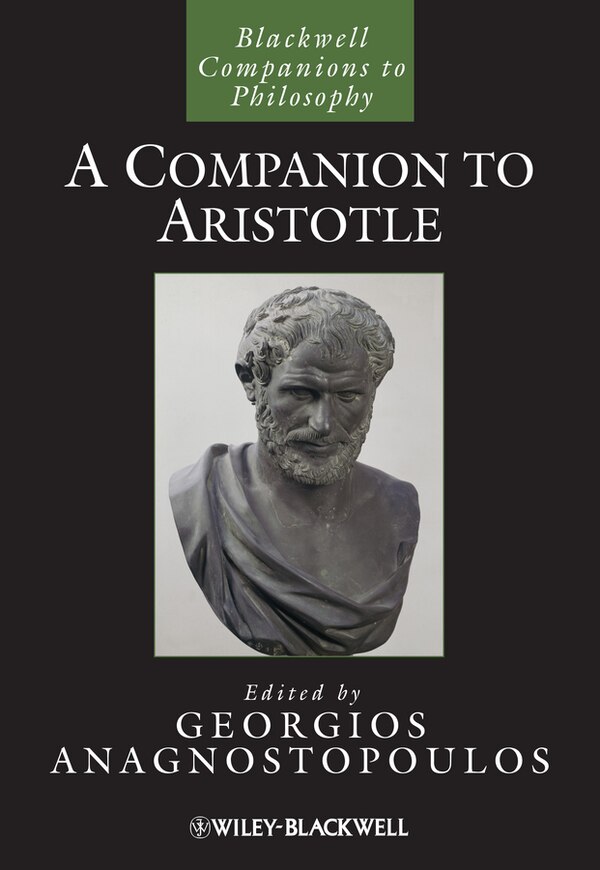A Companion to Aristotle by Georgios Anagnostopoulos, Paperback | Indigo Chapters
