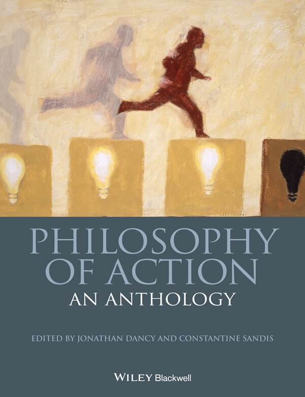 Philosophy of Action by Jonathan Dancy, Paperback | Indigo Chapters