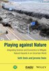 Playing Against Nature by Seth Stein, Hardcover | Indigo Chapters
