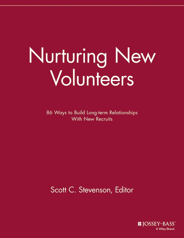 Nurturing New Volunteers by Scott C. Stevenson, Paperback | Indigo Chapters