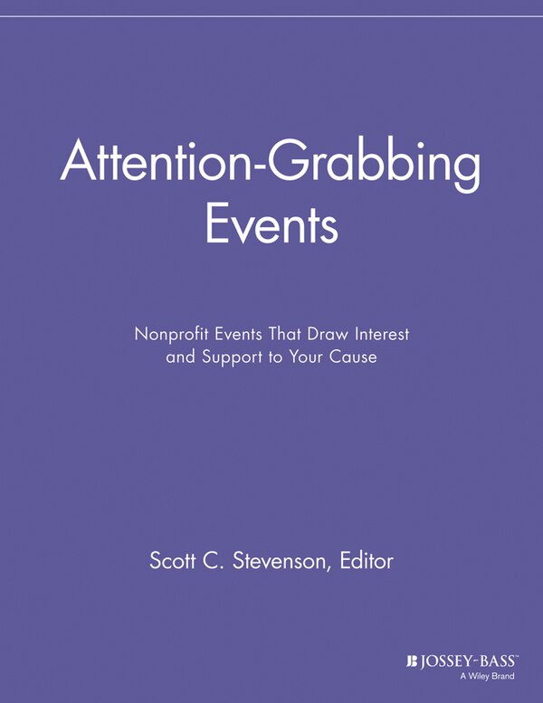 Attention-Grabbing Events by Scott C. Stevenson, Paperback | Indigo Chapters