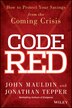 Code Red by John Mauldin, Hardcover | Indigo Chapters