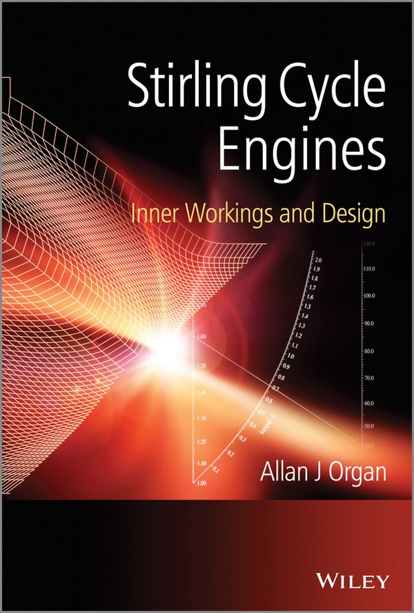 Stirling Cycle Engines by Allan J. Organ, Hardcover | Indigo Chapters