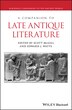 A Companion to Late Antique Literature by Edward J. Watts, Hardcover | Indigo Chapters