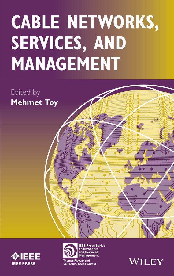 Cable Networks Services and Management by Mehmet Toy, Hardcover | Indigo Chapters