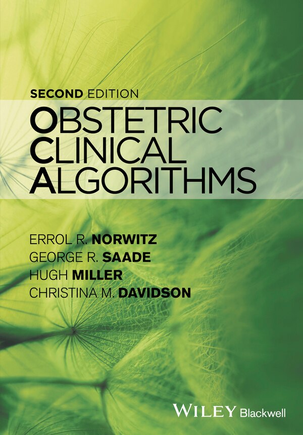 Obstetric Clinical Algorithms by Errol R. Norwitz, Paperback | Indigo Chapters