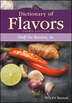Dictionary of Flavors by Dolf De Rovira, Hardcover | Indigo Chapters