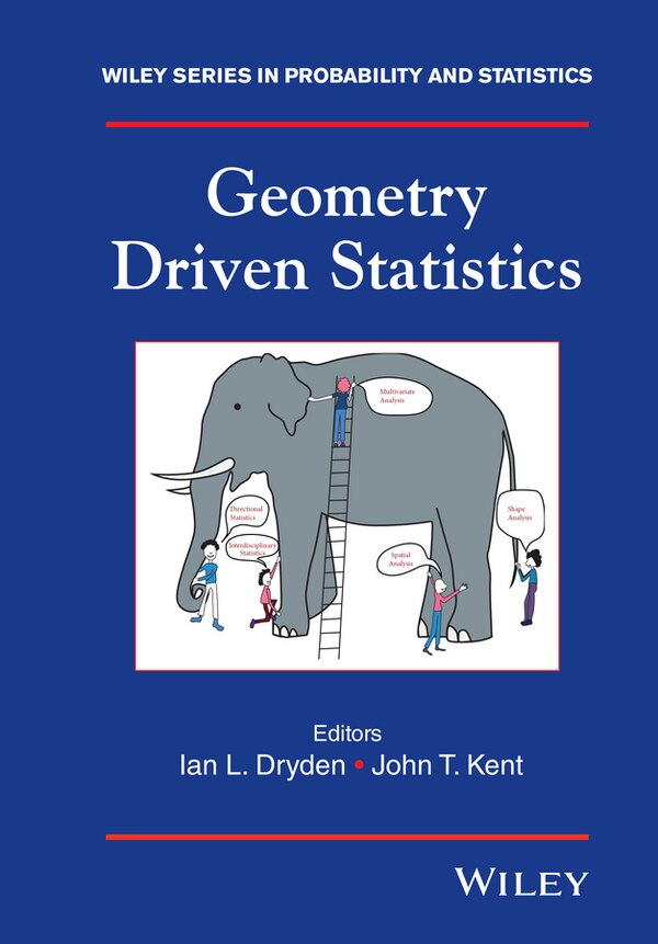 Geometry Driven Statistics by John T. Kent, Hardcover | Indigo Chapters