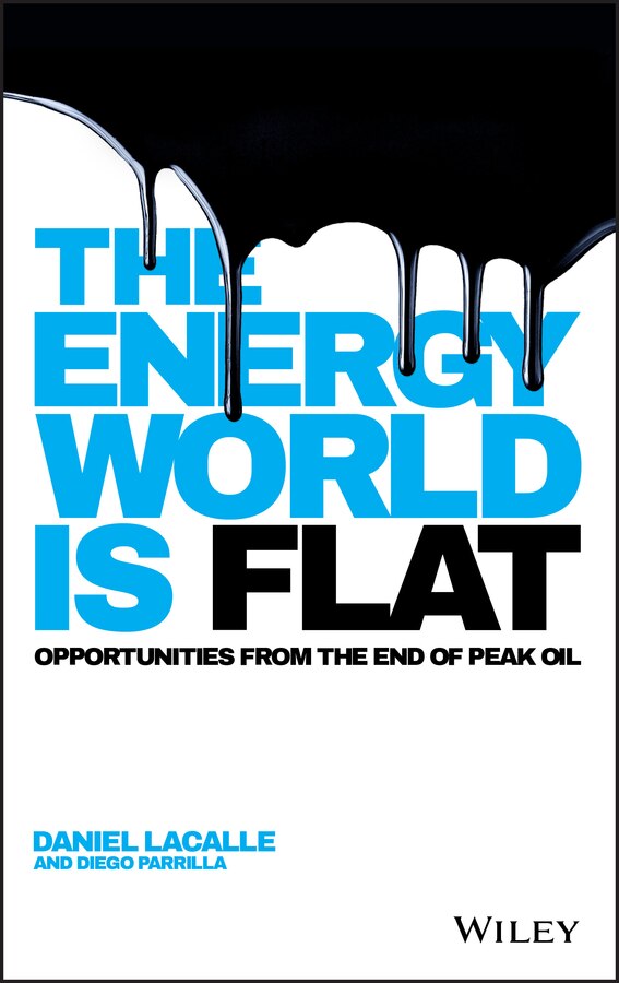 The Energy World is Flat by Daniel Lacalle, Hardcover | Indigo Chapters