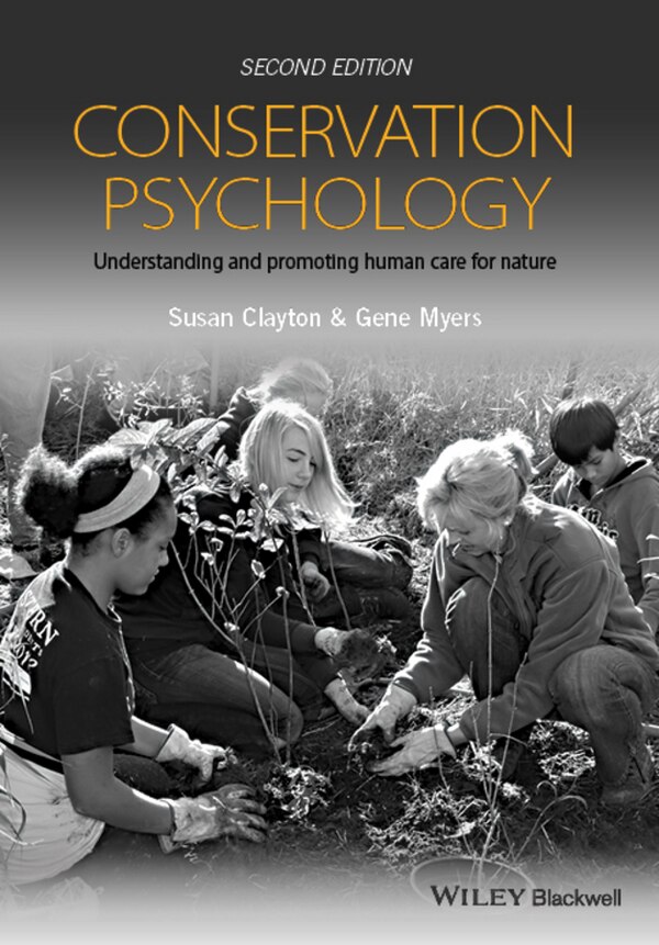 Conservation Psychology by Susan Clayton, Paperback | Indigo Chapters