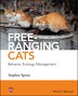 Free-ranging Cats by Stephen Spotte, Hardcover | Indigo Chapters