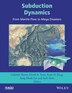 Subduction Dynamics by Gabriele Morra, Hardcover | Indigo Chapters