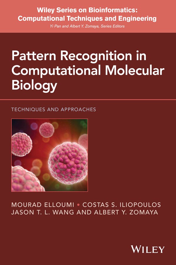 Pattern Recognition in Computational Molecular Biology by Mourad Elloumi, Hardcover | Indigo Chapters