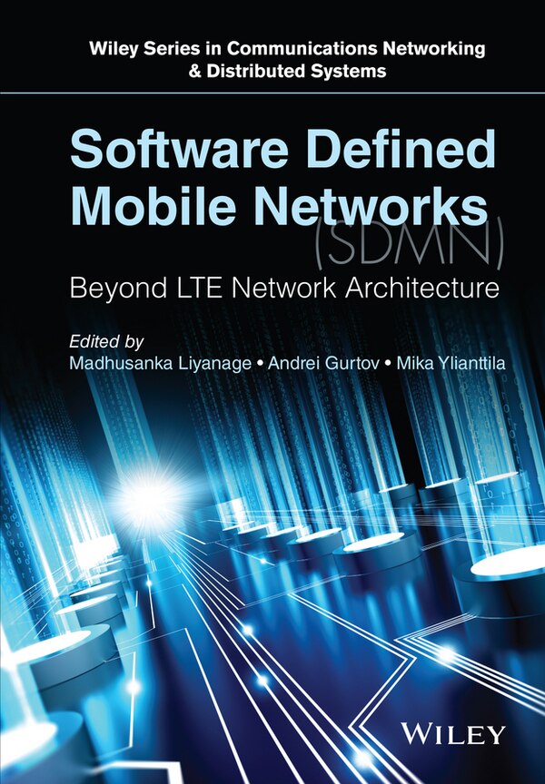 Software Defined Mobile Networks (SDMN) by Andrei Gurtov, Hardcover | Indigo Chapters