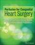 Perfusion for Congenital Heart Surgery by Gregory S. Matte, Hardcover | Indigo Chapters