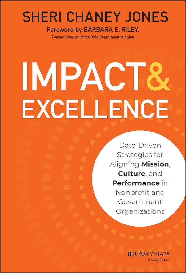 Impact & Excellence by Sheri Chaney Jones, Hardcover | Indigo Chapters