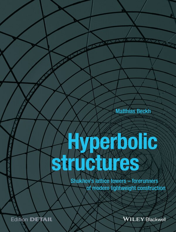 Hyperbolic Structures by Matthias Beckh, Paperback | Indigo Chapters