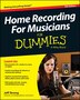 Home Recording For Musicians For Dummies by Jeff Strong, Paperback | Indigo Chapters