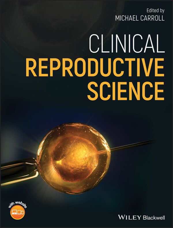 Clinical Reproductive Science by Michael Carroll, Hardcover | Indigo Chapters