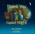 Thank You and Good Night by Jon Gordon, Hardcover | Indigo Chapters
