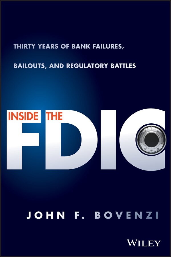 Inside the FDIC by John F. Bovenzi, Hardcover | Indigo Chapters