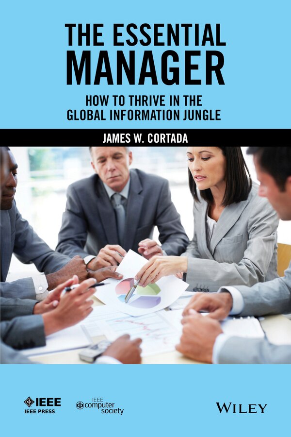 The Essential Manager by James W. Cortada, Paperback | Indigo Chapters