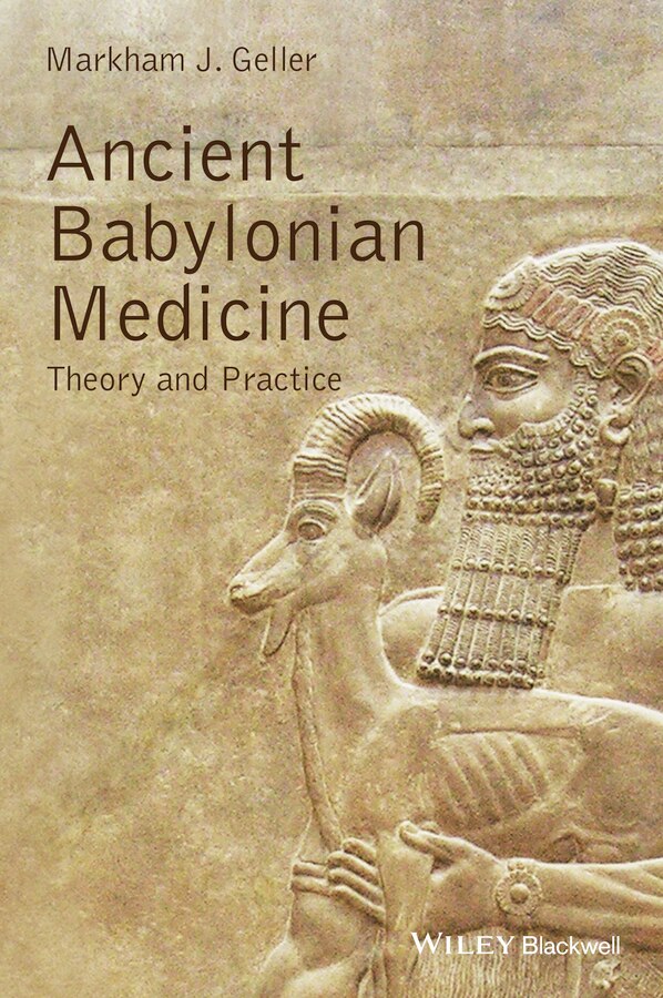 Ancient Babylonian Medicine by Markham J. Geller, Paperback | Indigo Chapters