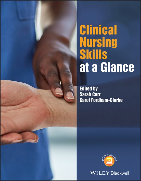 Clinical Nursing Skills At A Glance by Sarah Curr, Paperback | Indigo Chapters