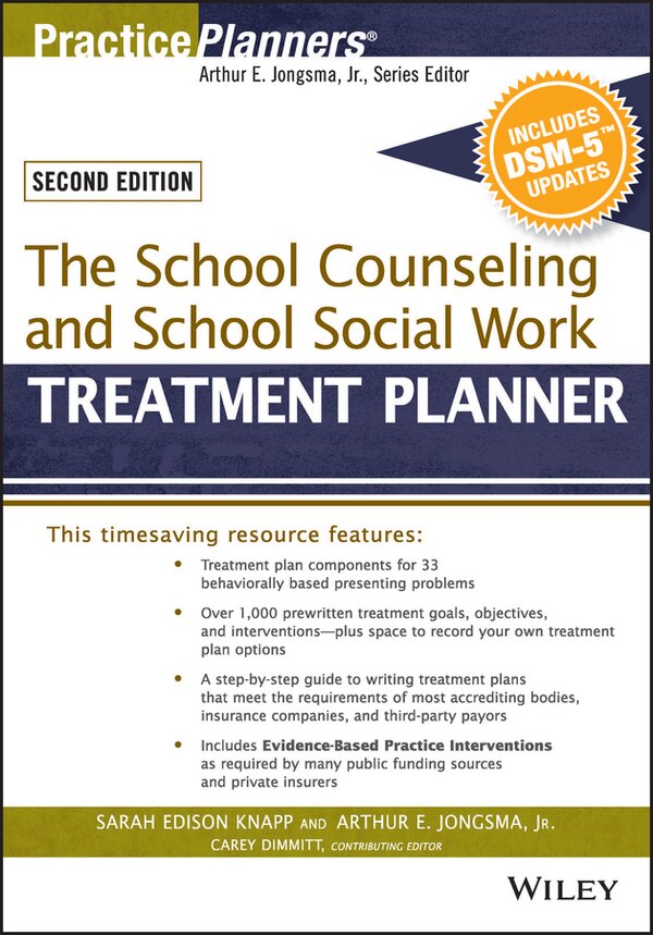 The School Counseling and School Social Work Treatment Planner with DSM-5 Updates 2nd Edition by Sarah Edison Knapp, Paperback | Indigo Chapters