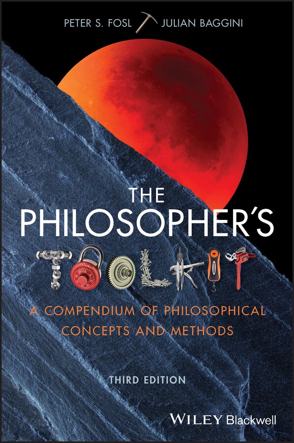 The Philosopher's Toolkit by Julian Baggini, Paperback | Indigo Chapters