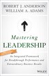 Mastering Leadership by William A. Adams, Hardcover | Indigo Chapters