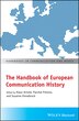 The Handbook Of European Communication History by Paschal Preston, Hardcover | Indigo Chapters