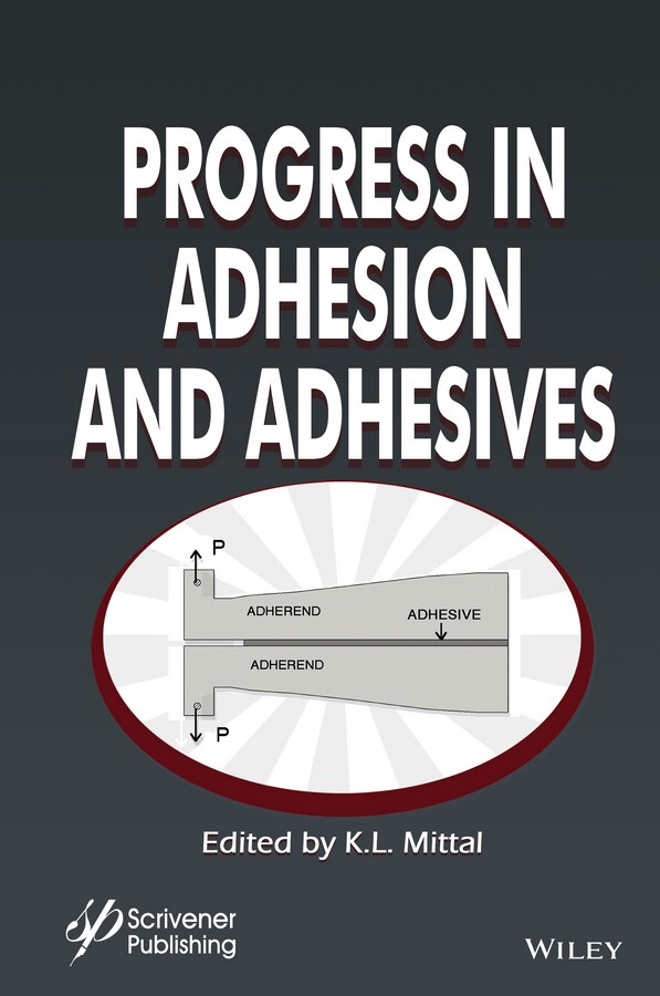 Progress in Adhesion and Adhesives by K. L. Mittal, Hardcover | Indigo Chapters