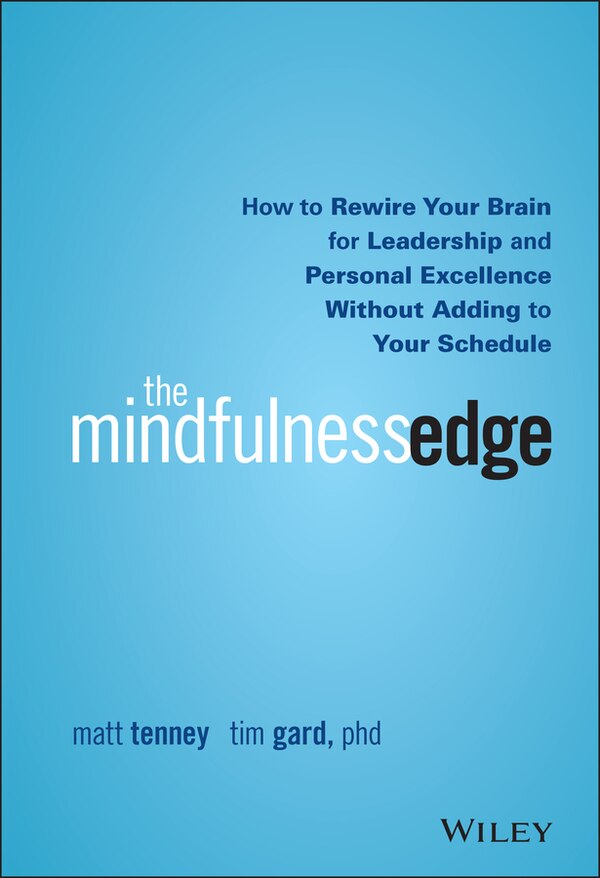 The Mindfulness Edge by Matt Tenney, Hardcover | Indigo Chapters