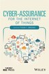 Cyber-Assurance for the Internet of Things by Tyson T. Brooks, Hardcover | Indigo Chapters