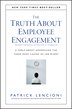 The Truth About Employee Engagement by Patrick M. Lencioni, Hardcover | Indigo Chapters