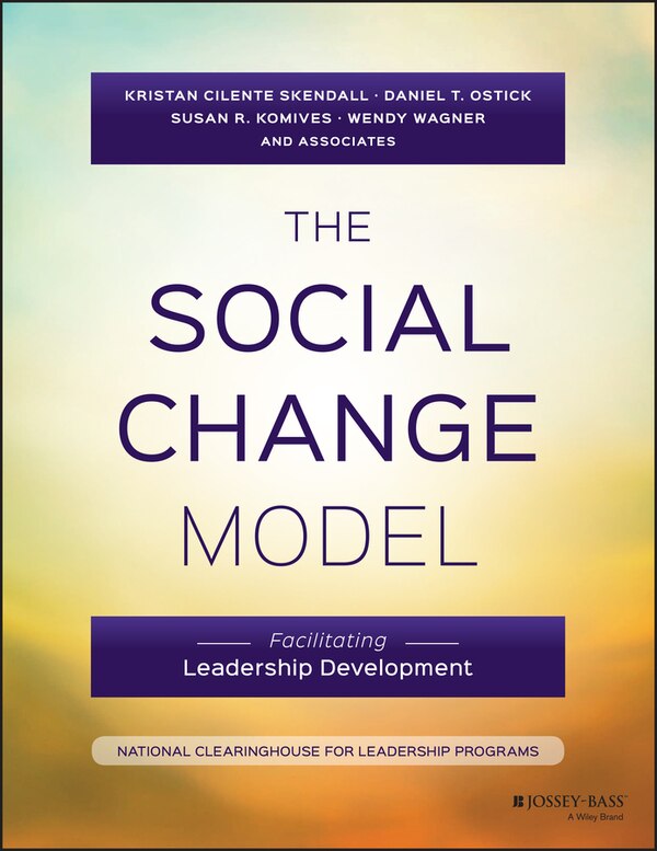 The Social Change Model by Kristan C. Skendall, Paperback | Indigo Chapters