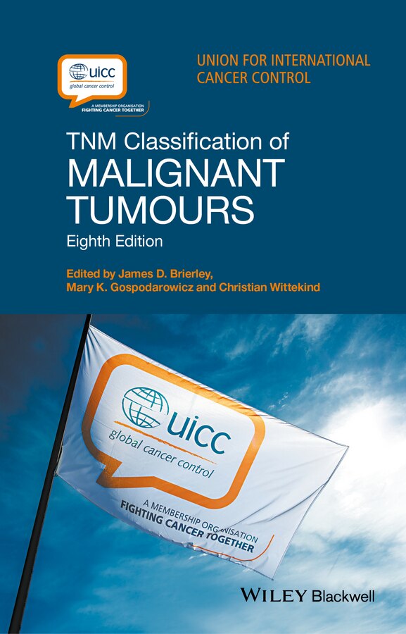 TNM Classification of Malignant Tumours by James D. Brierley, Paperback | Indigo Chapters
