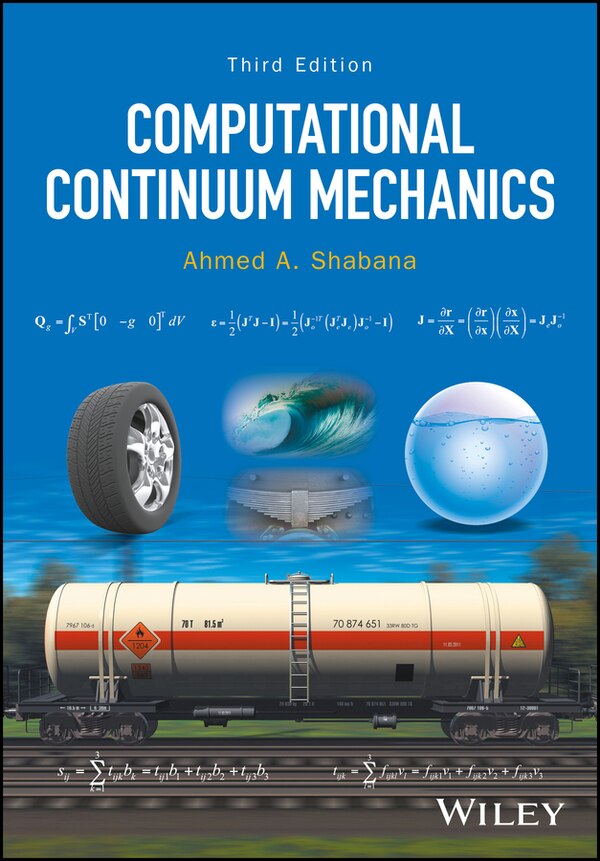 Computational Continuum Mechanics by Ahmed A. Shabana, Hardcover | Indigo Chapters
