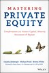Mastering Private Equity by Claudia Zeisberger, Hardcover | Indigo Chapters