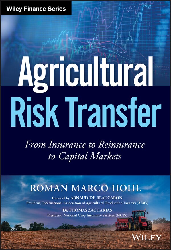 Agricultural Risk Transfer by Roman Marco Hohl, Hardcover | Indigo Chapters
